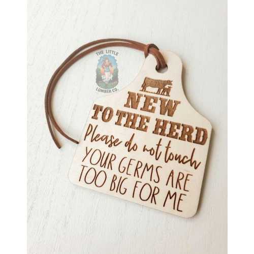 Cow Tag Germ Tag | New To The Herd Germ Tag | Please Do Not Touch Tag | New Baby Gift | Do Not Touch Baby Tag | Western Baby