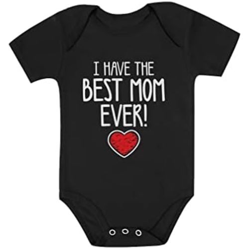 Tstars I Have the Best Mom Ever Newborn Outfit Gift for New Moms Mother's Day Baby Bodysuit