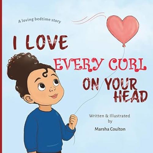 I Love Every Curl on Your Head