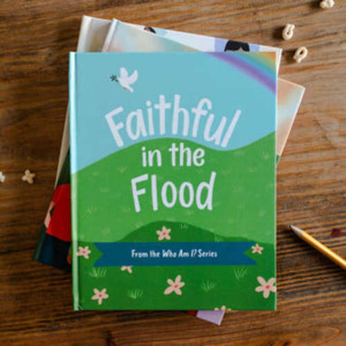Faithful in the Flood | Children's Book | littlelightcollective