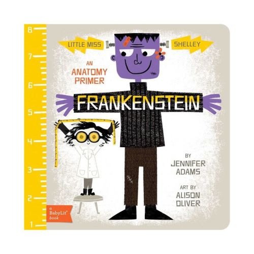 Frankenstein - (Babylit Classics) by Jennifer Adams (Board Book)