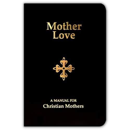 Mother Love - Angelus Press