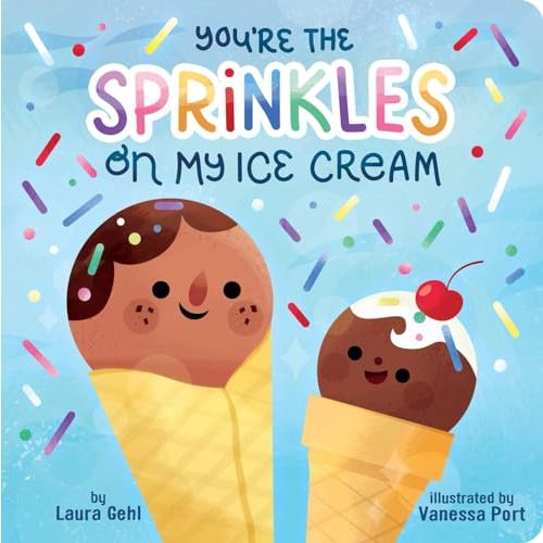 You're the Sprinkles on My Ice Cream