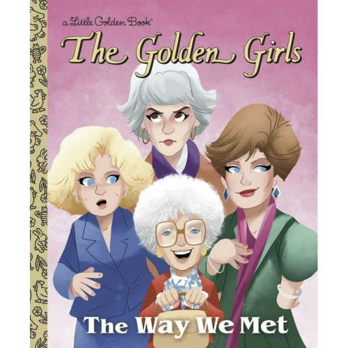 The Way We Met (the Golden Girls) (Hardcover)