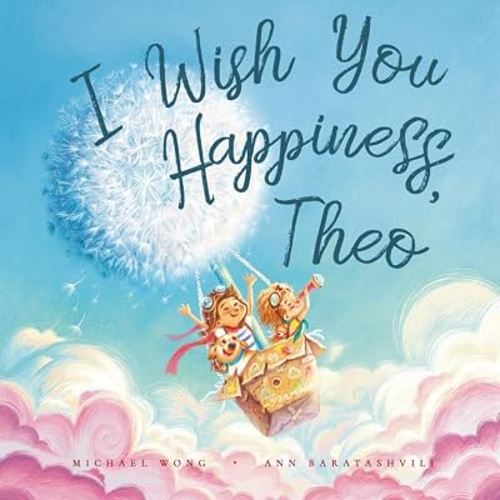 I Wish You Happiness, Theo (The Unconditional Love for Theo Series)
