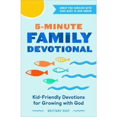 5-minute Family Devotional - By Brittany Rust (paperback)
