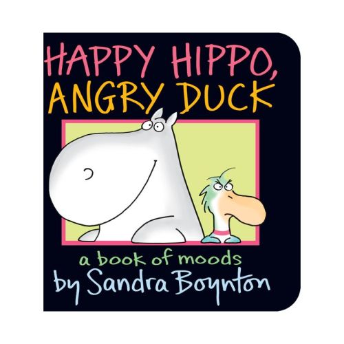 Happy Hippo, Angry Duck by Sandra Boynton (Board Book)