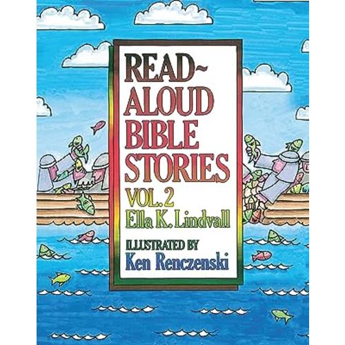 Read Aloud Bible Stories: Vol. 2 (Volume 2)