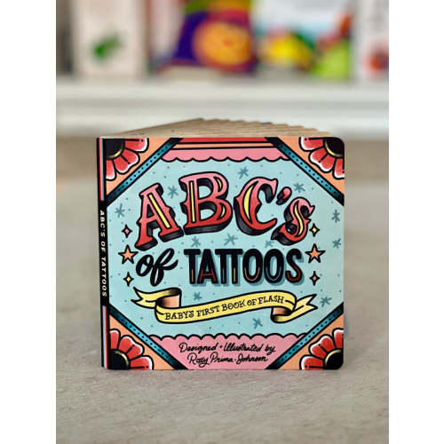 ABC's of Tattoos: Baby's First Book of Flash