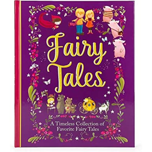 Fairy Tales Treasury: A Timeless Collection of Favorite and Classic Fairy Tales Stories for Children