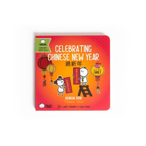 Celebrating Chinese New Year - Board Book — Bitty Bao Chinese Bilingual Books & Toys