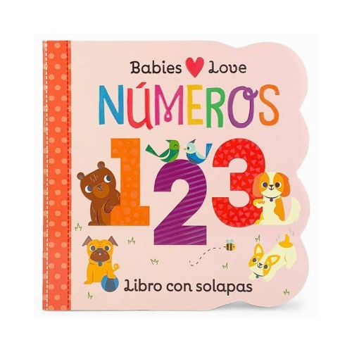 Babies Love Números / Babies Love Numbers (Spanish Edition) - by Rose Nestling (Board Book)