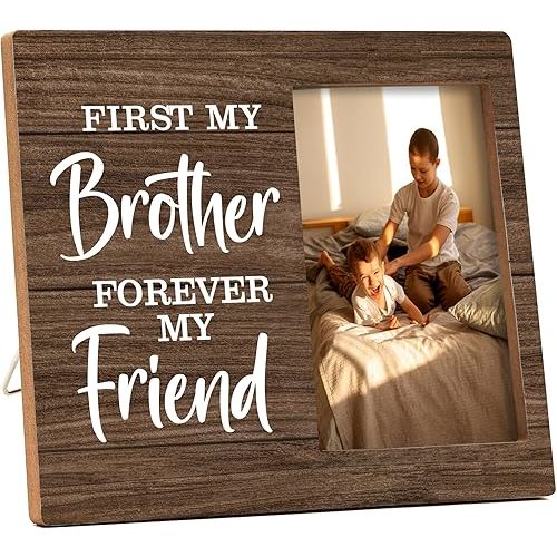 Brother Photo Frame, My Brother Forever My Friend - Farmhouse Home Decoration - 5x7