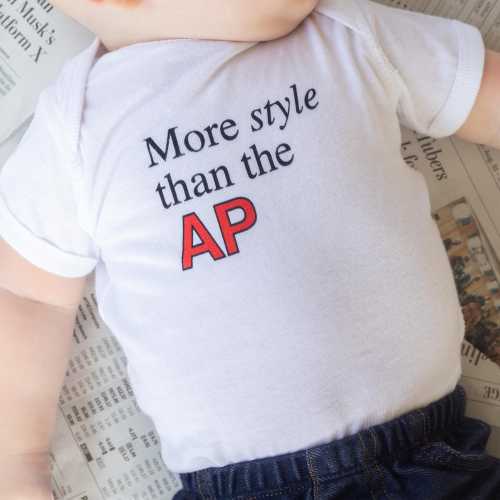 More Style than the AP, Journalism Baby Onesie
