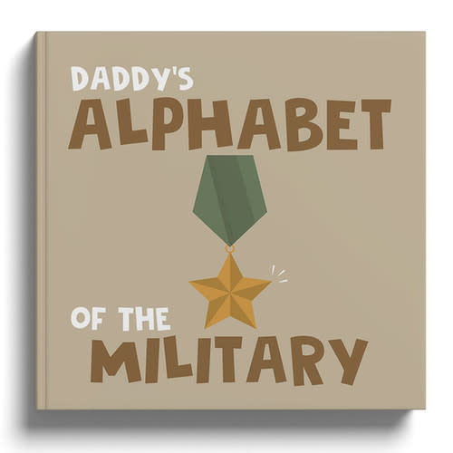 Daddy's Alphabet of the Military