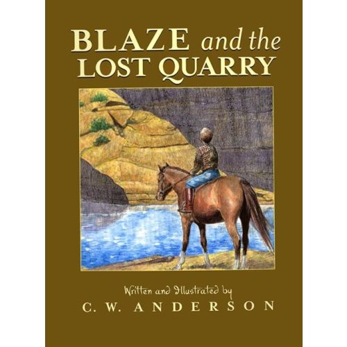 Blaze and the Lost Quarry (Billy and Blaze) Paperback – March 1, 1994