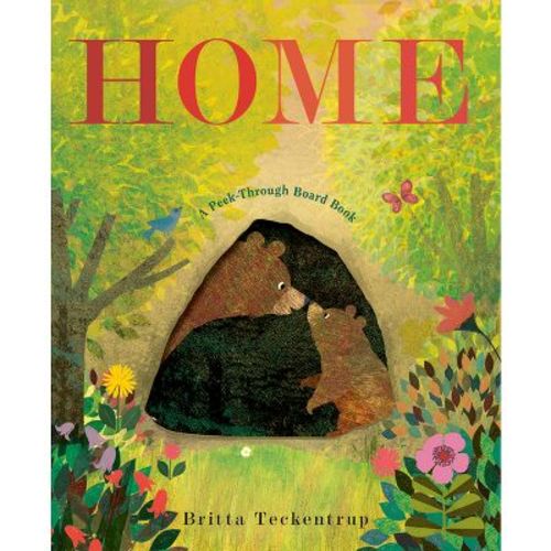 Home: A Peek-Through Board Book - by Britta Teckentrup
