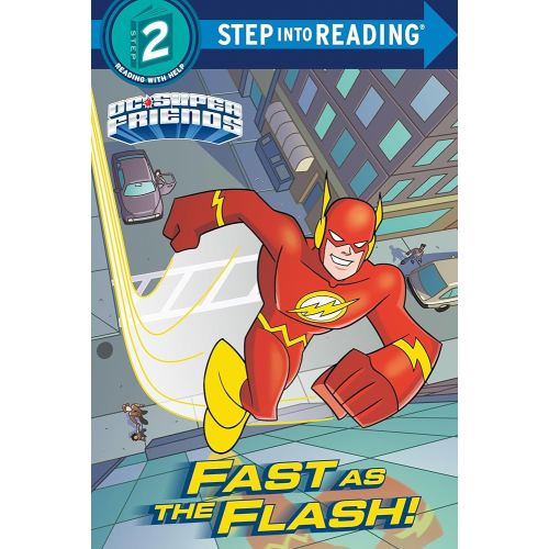 Fast as the Flash! (DC Super Friends) (Step into Reading)