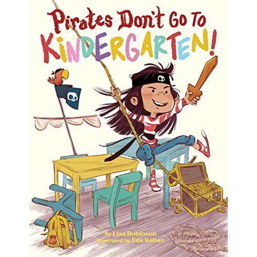 Pirates Don't Go to Kindergarten!