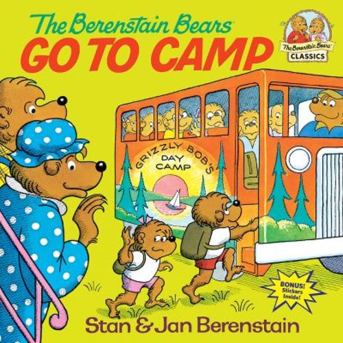 The Berenstain Bears Go To Camp - (first Time Books) By Stan Berenstain & Jan Berenstain (paperback)