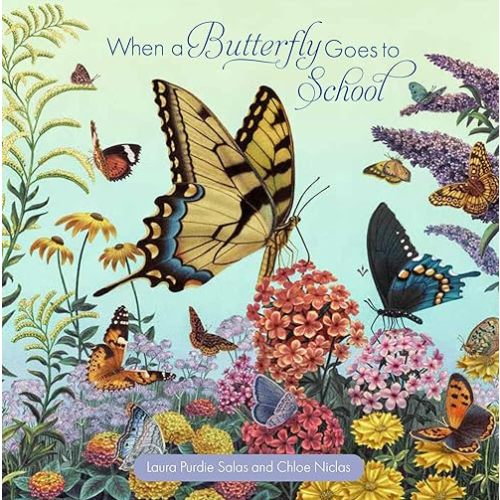 When a Butterfly Goes to School Board book – March 4, 2025
