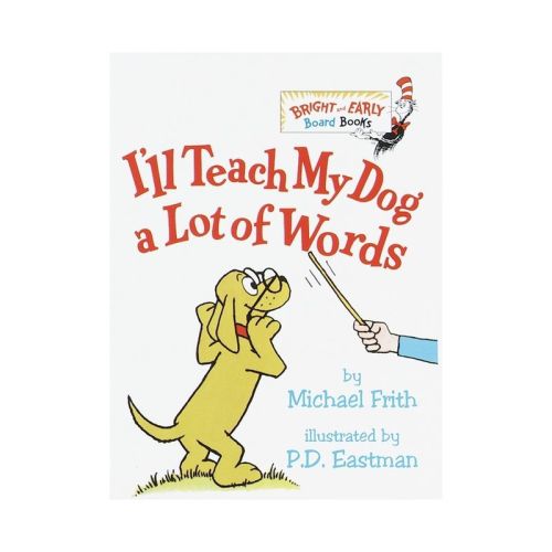 I'll Teach My Dog A Lot Of Words - Dr. Seuss - By Dr Seuss (board Book)