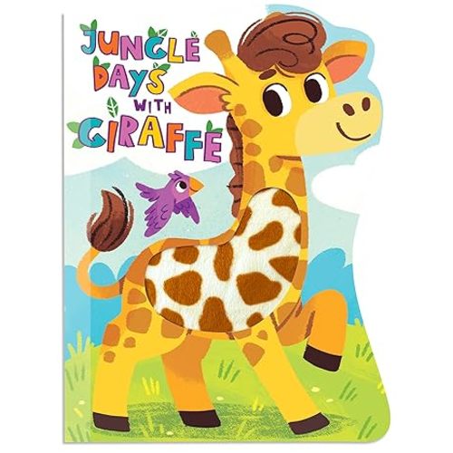 Jungle Days with Giraffe - Touch and Feel Board Book - Sensory Board Book (Touch & Feel Sensory Board Books for Baby & Toddler Time)