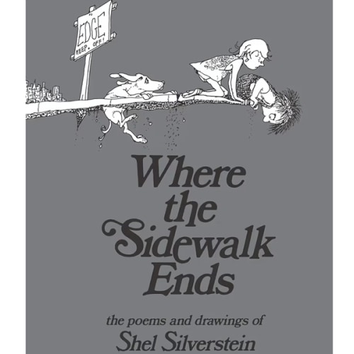 Where the Sidewalk Ends Special Edition with 12 Extra Poems: Poems and Drawings