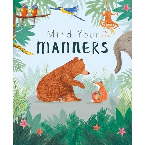 Mind Your Manners Paperback – August 8, 2019