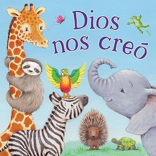 Dios Nos Creó (Tender Moments) (Spanish Edition) Board book – Picture Book, July 12, 2022