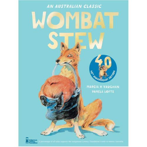 Wombat Stew (40th Anniversary Edition) by Marcia K. Vaughan