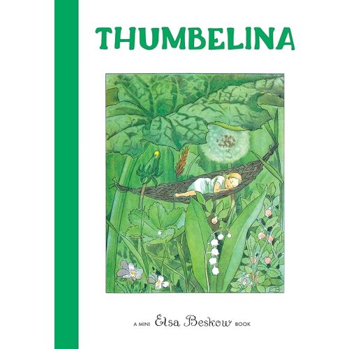 Thumbelina: Mini Edition (Elsa Beskow Mini series)