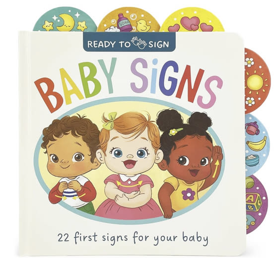 Ready to Sign: Baby Signs - First Signs for Learning Baby Sign Language