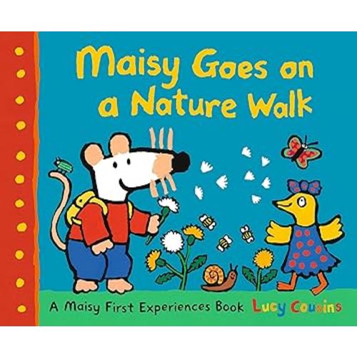 Maisy Goes on a Nature Walk: A Maisy First Experience Book (Maisy First Experiences)