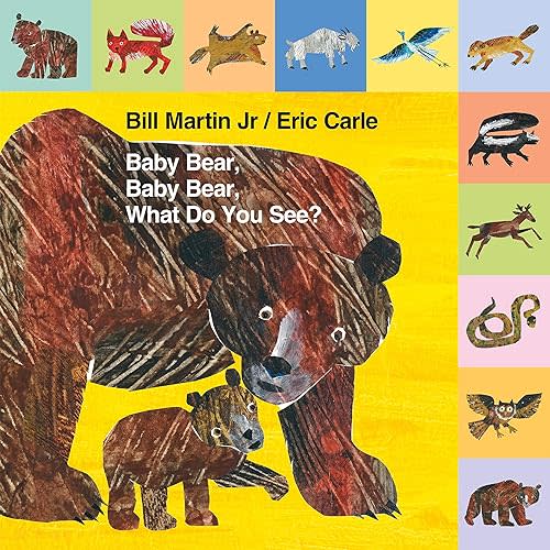Mini Tab: Baby Bear, Baby Bear, What Do You See? (Brown Bear and Friends) Board book – September 6, 2016