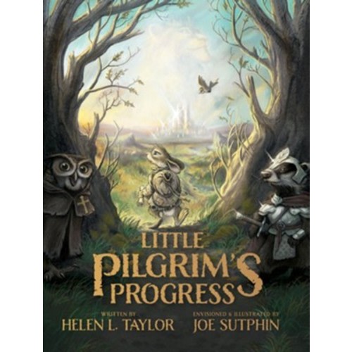 The Illustrated Little Pilgrim's Progress: From John Bunyan's Classic / Illustrated edition: Helen L. Taylor: 9780802420534 - Christianbook.com