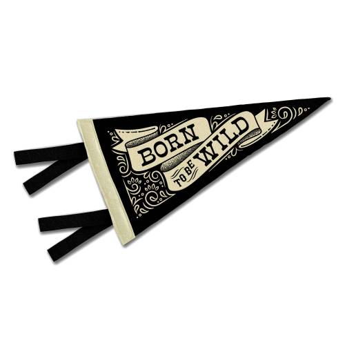 Born to Be Wild Mini Pennant