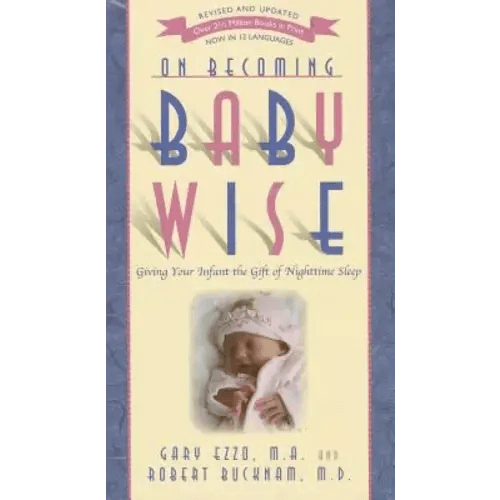 On Becoming Baby Wise (2012 Rev And Edition) | Koorong