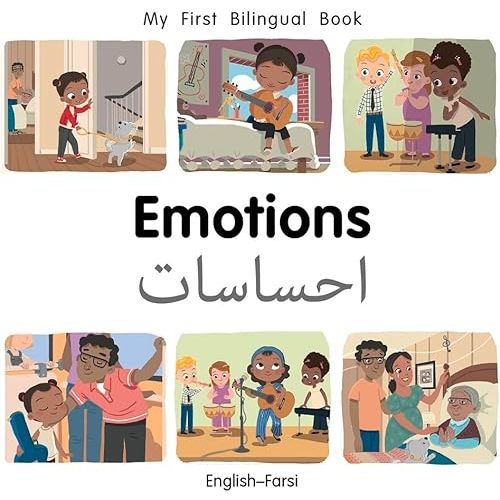My First Bilingual Book–Emotions (English–Farsi) Board book – April 30, 2021