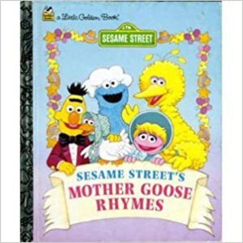 Sesame Street's Mother Goose Rhymes - Hardcover