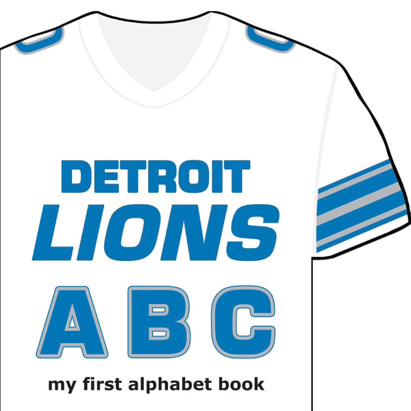 Detroit Lions ABC (My First Alphabet Books (Michaelson Entertainment))