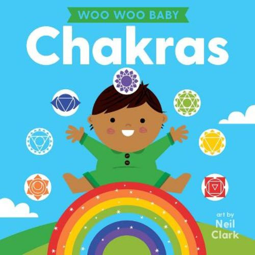 Woo Woo Baby: Chakras - (board Book)