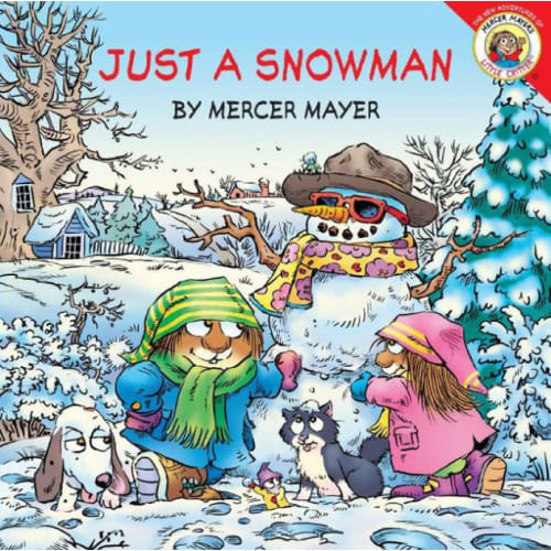 Just a Snowman (Little Critter Series) by Mercer Mayer, Paperback | Barnes & Noble®