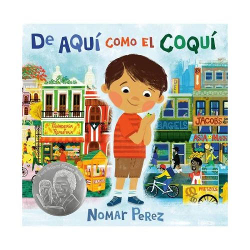 De Aquí Como El Coquí - by Nomar Perez (Hardcover)