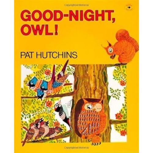 Good-Night, Owl! by Pat Hutchins (1990-04-30)