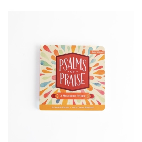 Psalms of Praise: A Movement Primer — Catechesis Books