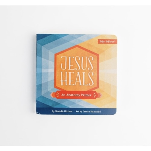 Jesus Heals: An Anatomy Primer — Catechesis Books
