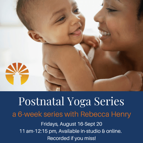 Postnatal Yoga 6 Week Series