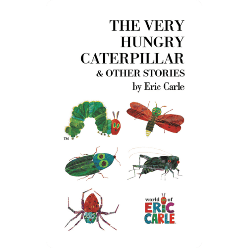 The Very Hungry Caterpillar and Other Stories