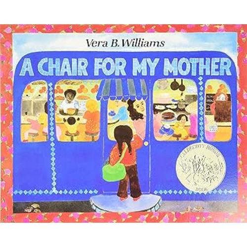 A Chair for My Mother: A Caldecott Honor Award Winner (Reading Rainbow Books)
